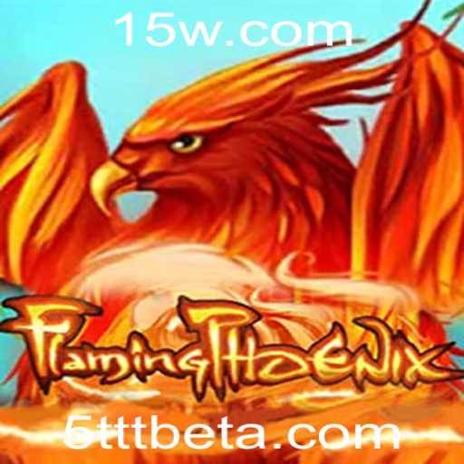 Descubra o Mundo Empolgante de FlamingPhoenix com 5TTTbet