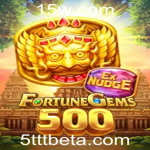 Descubra FortuneGems500: Uma Jornada de Aventura com 5TTTbet