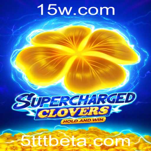 SchargedClovers: Um Mergulho em um Jogo Inovador com 5TTTbet